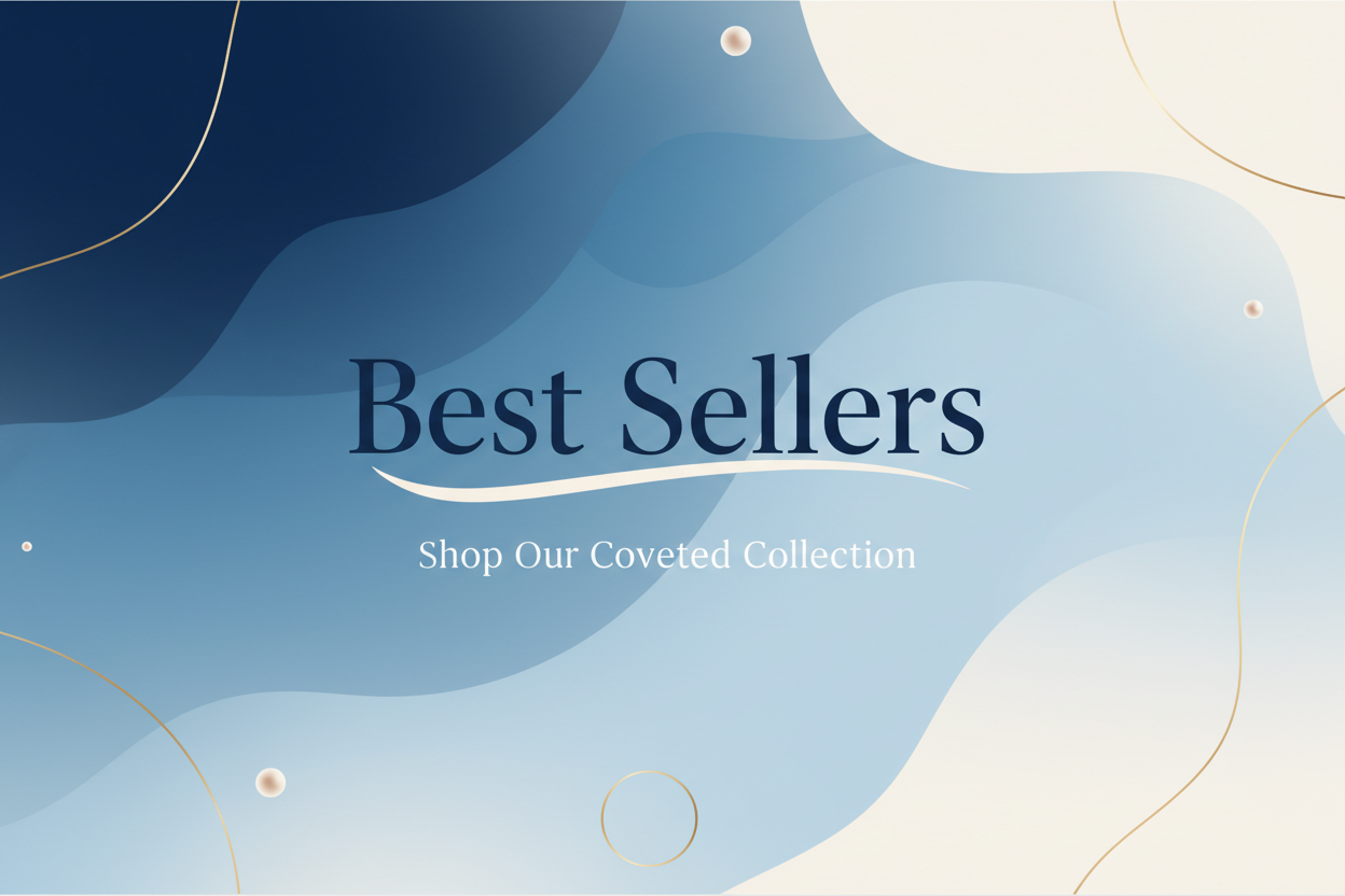 OUR BEST SELLERS
